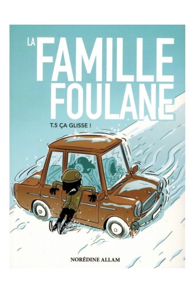 FOULANE FAMILY (TOME 5) -...